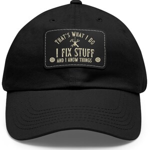 I Fix Stuff Dad Hat: Faux Leather Patch Ball Cap