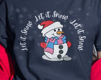 Super Cute Snowmen with quote Let It Snow, Let it snow shirt