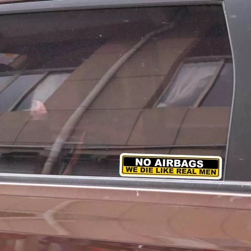 No Airbags Die Like Real Men Car Decal, Funny Quote Stickers for Men