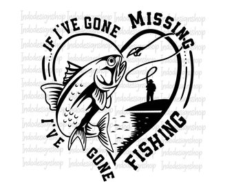Download Funny Fishing Svg Fishing Dad Png Eps Digital Download Fishing Clipart If I Ve Gone Missing I Ve Gone Fishing Svg Fisherman Svg Art Collectibles Digital Prints Jewellerymilad Com