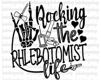 Phlebotomy svg, Rocking the Phlebotomist life svg png, Phlebotomist Tech svg png, Lab Tech png svg, Butterfly Catheter needle svg