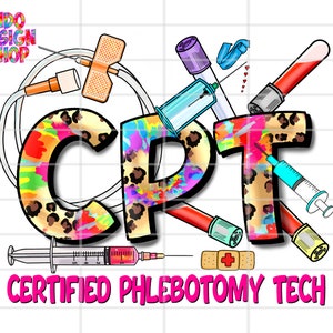 Certified phlebotomy tech png, Colorful Phlebotomist png, Certified phlebotomy png sublimation design and digital download, Phlebotomist png