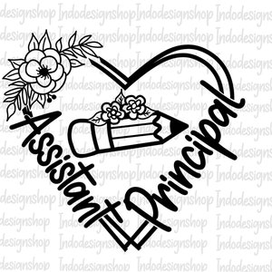 May include: Black and white illustration of a pencil and flowers inside a heart with the text "Assistant Principal" written around it.