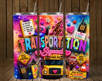 Transportation Squad tumbler wrap PNG, Bus Driver Squad 20oz skinny tumbler sublimation design, School bus driver tumbler wrap PNG design