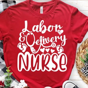 Labor and delivery nurse svg, L and D nurse svg, LD nurse svg png, Labor and delivery nurse svg file for cricut, L&D nurse shirt dtf print