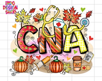 Fall Cna png, Fall CNA png, Fall cna sublimation design, Thanksgiving nurse png, Fall cna digital download, Thanksgiving nurse shirt png