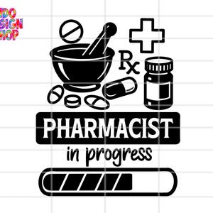 Pharmacist in progress svg png, Pharmacy svg, Pharmacy Tech svg png, Pharmacist Tech svg, Pharmacy Tech svg files, Pharmacy tech svg