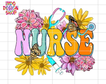 Floral Nurse PNG, Spring Nurse png Sublimation Design (Digital Download), Summer nurse png, Floral nurse shirt design, Summer nurse shirt