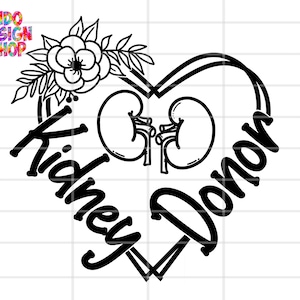 Kidney Donor svg, Kidney Donor svg file for cricut, Kidney svg png