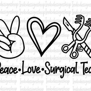 Peace love surgical tech svg, Surgery svg png, Surgical tech svg file for cricut