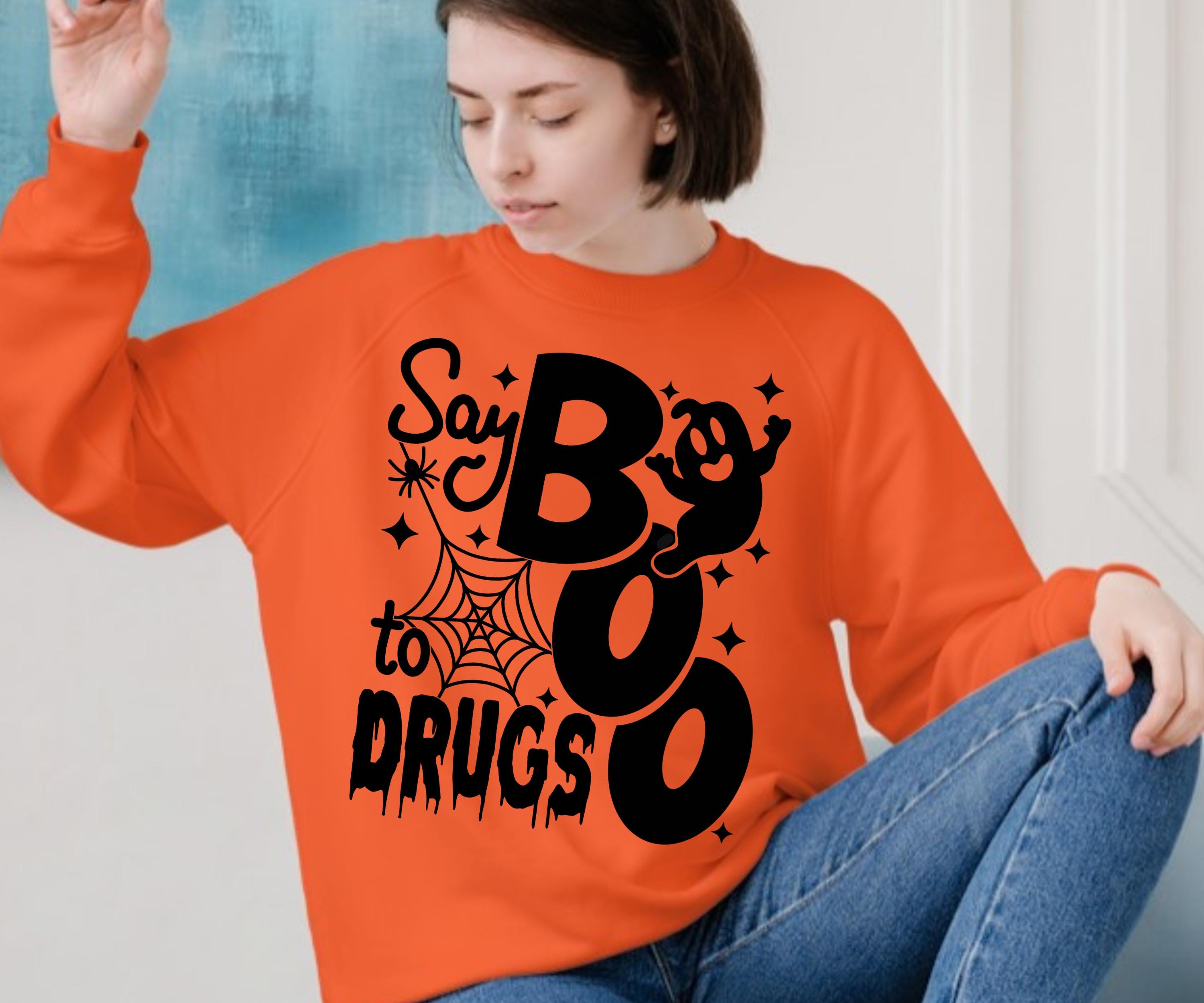 Say Boo to Drugs Svg, Say No to Drugs Svg Png, Say Boo to Drugs Svg ...