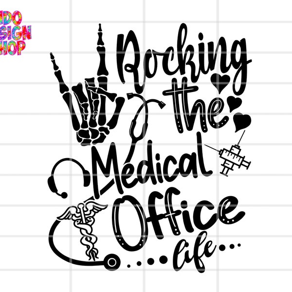 Medical office svg, Rocking the Medical office life svg file for cricut, Medical office day svg png, Medical office svg png