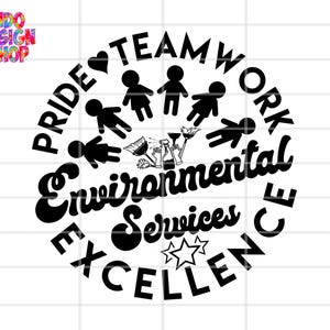 Puede incluir: Diseño gráfico en blanco y negro con el texto "Pride Teamwork Environmental Services Excellence" en un círculo. El diseño presenta un corazón, cinco figuras de palo y productos de limpieza.