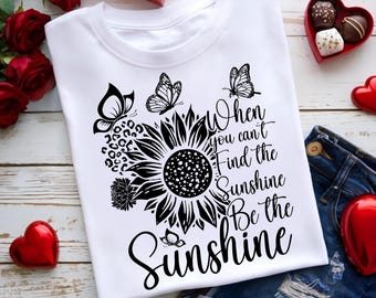 Be the Sunshine Sunflower SVG, Motivationszitat PNG (Digital Download), Be the sunshine svg png, Be the sunshine shirt svg