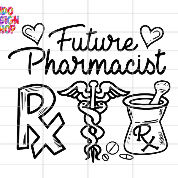 Future Pharmacist svg, Future Pharmacy Technician svg png, Pharmacist Tech svg png, Future Pharmacy Tech svg files for cricut