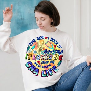 CNA Png, Some Day I Rock It Some Day It Rocks Me Png, CNA Png Dtf ...
