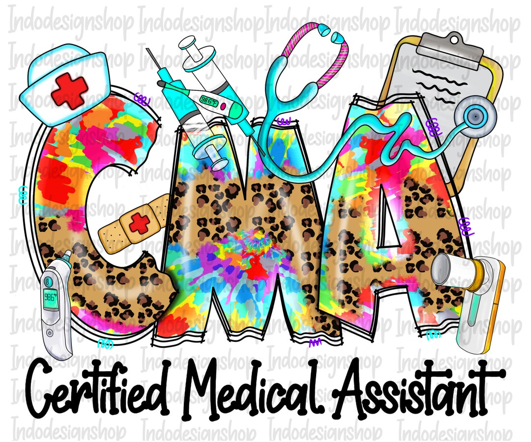 CMA Png, Certified Medical Assistant Png Sublimation Design, Certified ...
