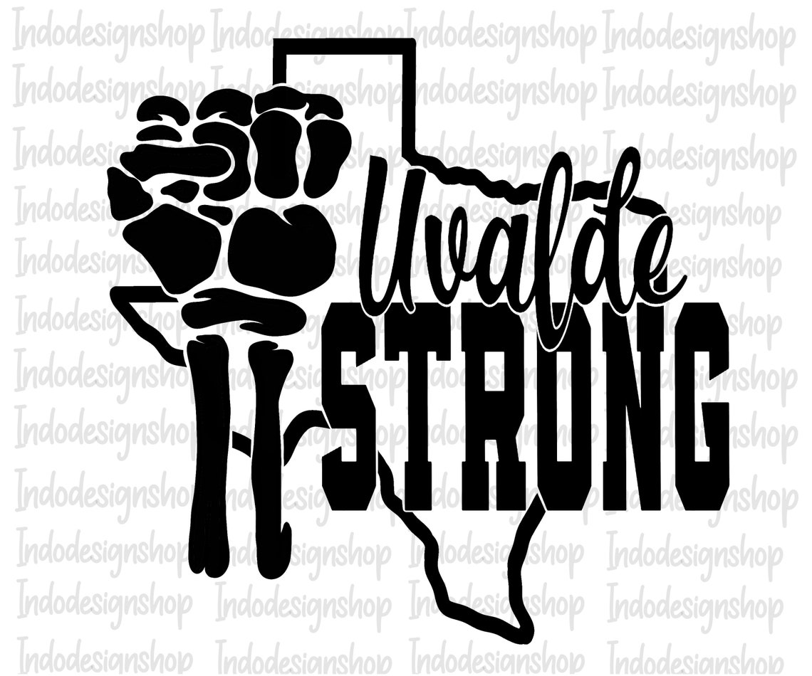 Uvalde Strong SVG Uvalde Texas Svg Png Uvalde Strong Svg Png Etsy