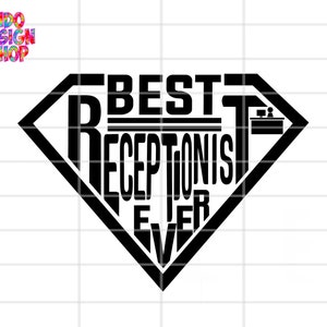 Best Receptionist ever svg png, Receptionist svg file for cricut, Receptionist png sublimation design, Receptionist gift files, cup design