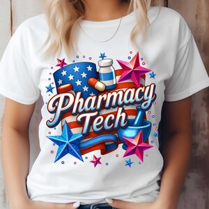 4th of july Pharmacy tech png, One patriotic Pharmacy tech dtf print, Pharmacy squad png, 4th of July pharmacy tech shirt design