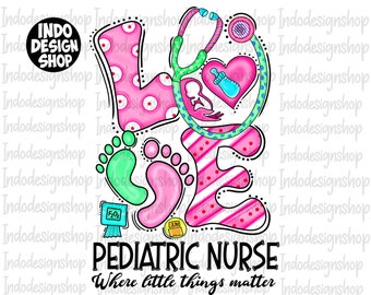 Pediatric nurse sublimation PNG, Healthcare worker png, LPN png, Hand drawn printable art digital download, Peds nurse png