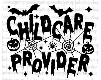 Halloween Childcare provider svg, Halloween Childcare provider svg png, Spooky Childcare provider svg, Halloween Childcare provider svg file