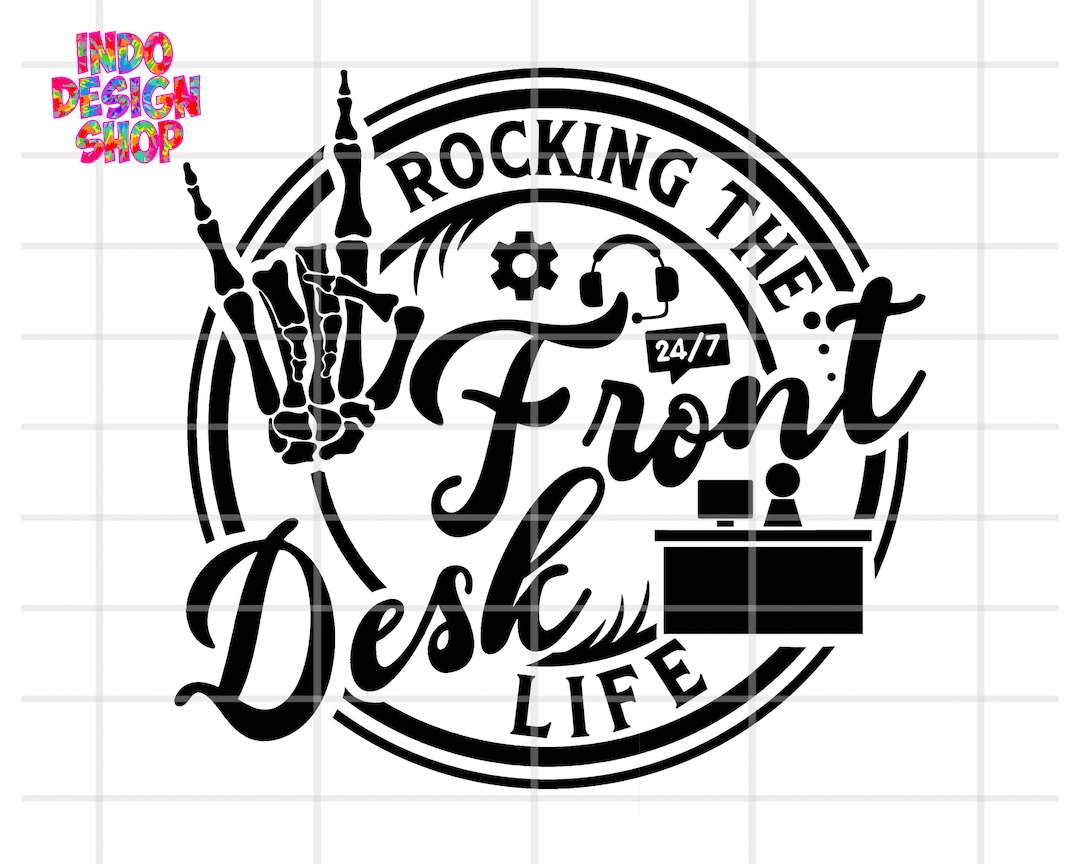Front Desk Svg, Rocking the Front Desk Life Svg, Front Desk Crew Svg