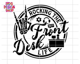 Front desk svg, Rocking the front desk life svg, Front desk crew svg png, Front desk squad svg png, Front desk png, Office staff svg png