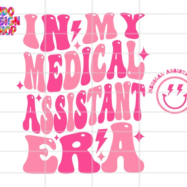 In my Medical assistant era svg, Medical assistant svg png, Medical svg, Healthcare svg, Health care worker svg , Nurse svg, Medical svg