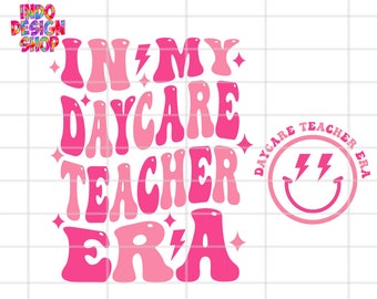 In my daycare teacher era svg png, Daycare Teacher svg png, Daycare teacher appreciation svg png, Daycare teacher shirt svg png, Daycare svg