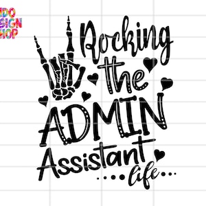 Könnte beinhalten: Schwarzweißes Grafikdesign mit einer Hand, die das Rock'n'Roll-Zeichen macht. Der Text lautet "Rocking the Admin Assistant...life..." mit Herzen und Punkten.