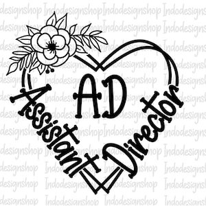 Assistant Director svg png, Assistant Director svg file for cricut, AD svg, Floral Assistant Director svg png