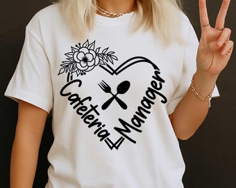 Cafeteria Manager svg png, Floral cafeteria manager svg png, shirt svg png, Cafeteria worker svg, Chef svg, Lunch lady svg, Cook svg png