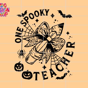 Halloween teacher svg png, Halloween pencil sublimation design and digital download, One spooky teacher svg png, scary Teacher cricut files