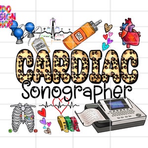 Cardiac Sonographer png, Cardiac Sonographer sublimation design and digital download, Cardiac Sonographer sublimation png