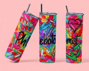 Phlebotomist 20 oz skinny tumbler sublimation design, Phlebotomist 20 oz skinny tumbler design and digital download