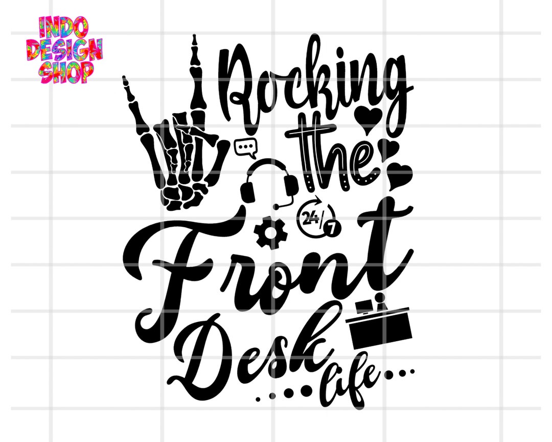 Front Desk Svg, Rocking the Front Desk Life Svg, Front Desk Crew Svg