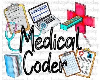 Medical coder png sublimation design, Medical coder png sublimation file, Medical coder png