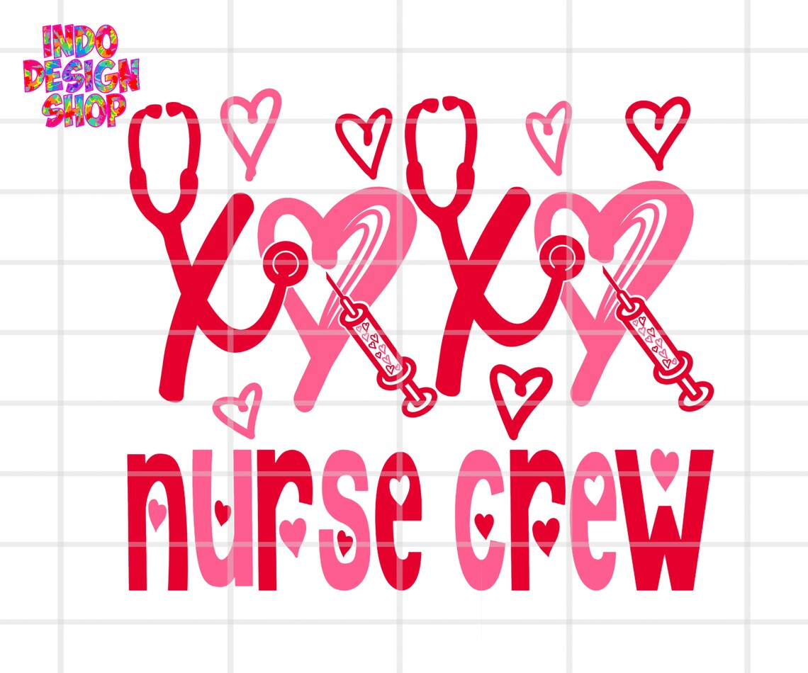 Nurse Valentines Svg Valentine's Day Nurse Crew Svg - Etsy