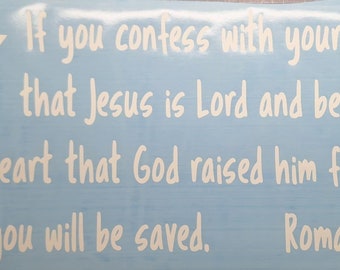 Choose Color and Size for Romans 10:9 Bible Scripture Christian Vinyl Decal Jesus is Lord - Contact to add your size choice
