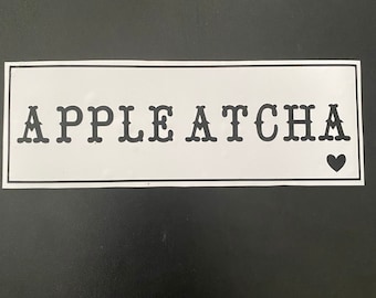 APPLE ATCHA Vinyl Bumper Sticker
