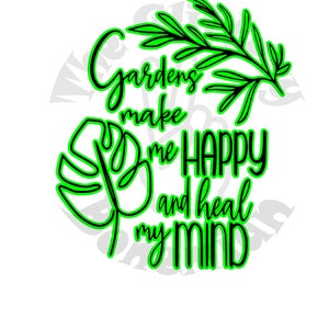 Gardens Quote SVG