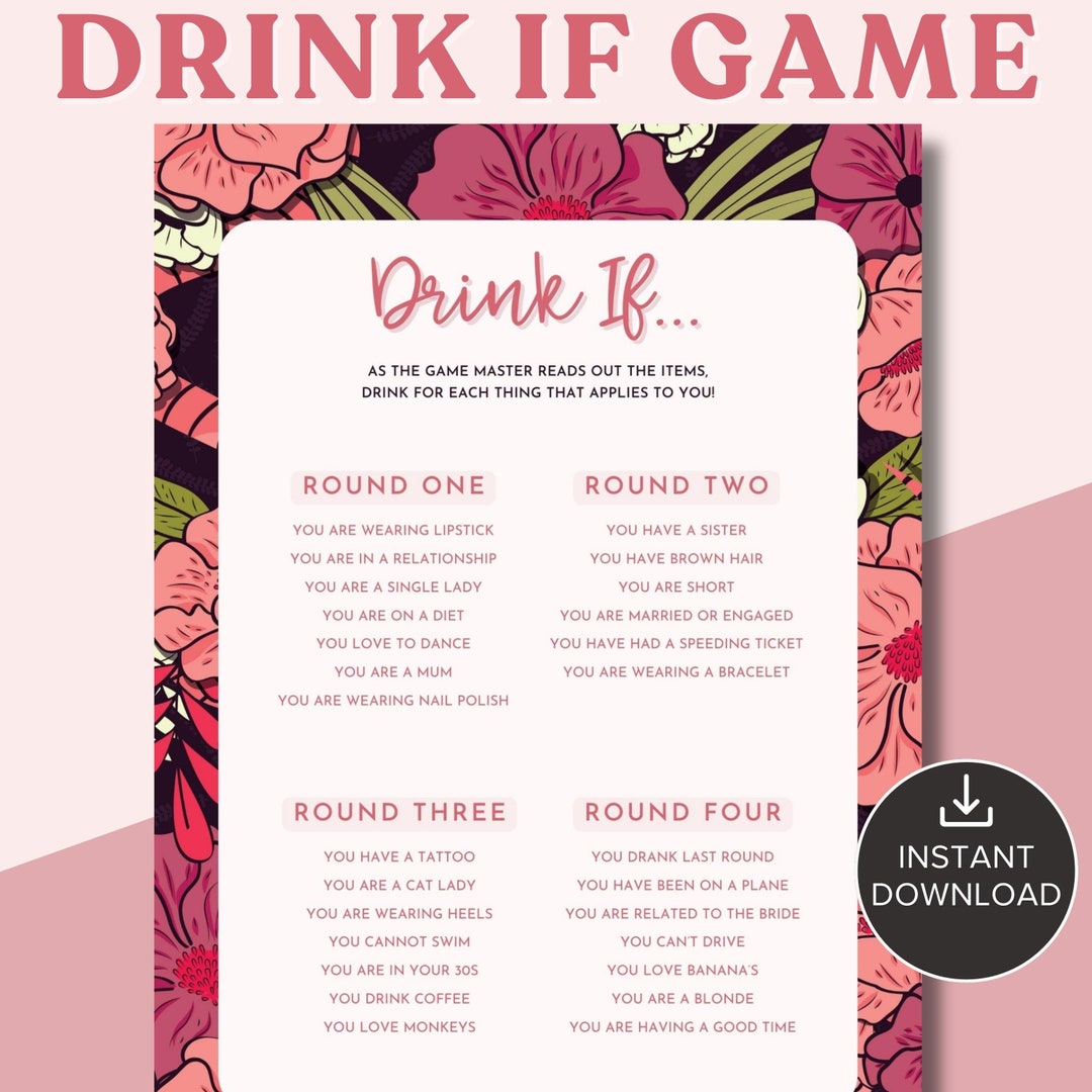 Bachelorette Drink If Game | Printable Bachelorette Party Games ...
