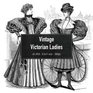 Vintage Victorian Ladies, 40 Illustrations, Digital Paper, Instant Download