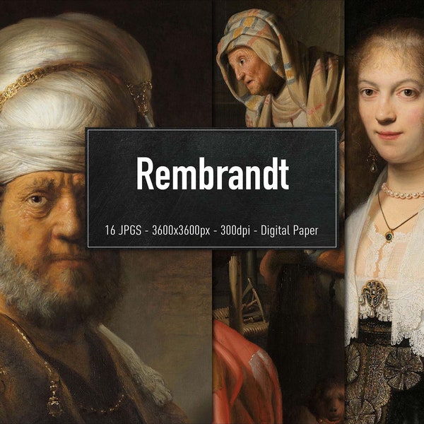 Rembrandt van Rijn Master Pieces, 16 Different Images, Digital Paper, Instant Download.