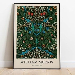 May include: A framed poster featuring a vintage floral pattern in shades of green, blue, red, and white. The poster is titled "William Morris" with the text "Blackthorn, 1892" below the title.