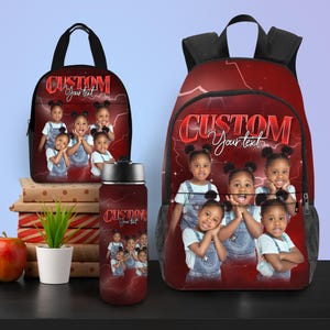 May include: A custom-designed lunch bag, backpack, and water bottle set. Each item features a red background with a lightning bolt design and a photo of several children. The text "CUSTOM Your text" is displayed on each item.