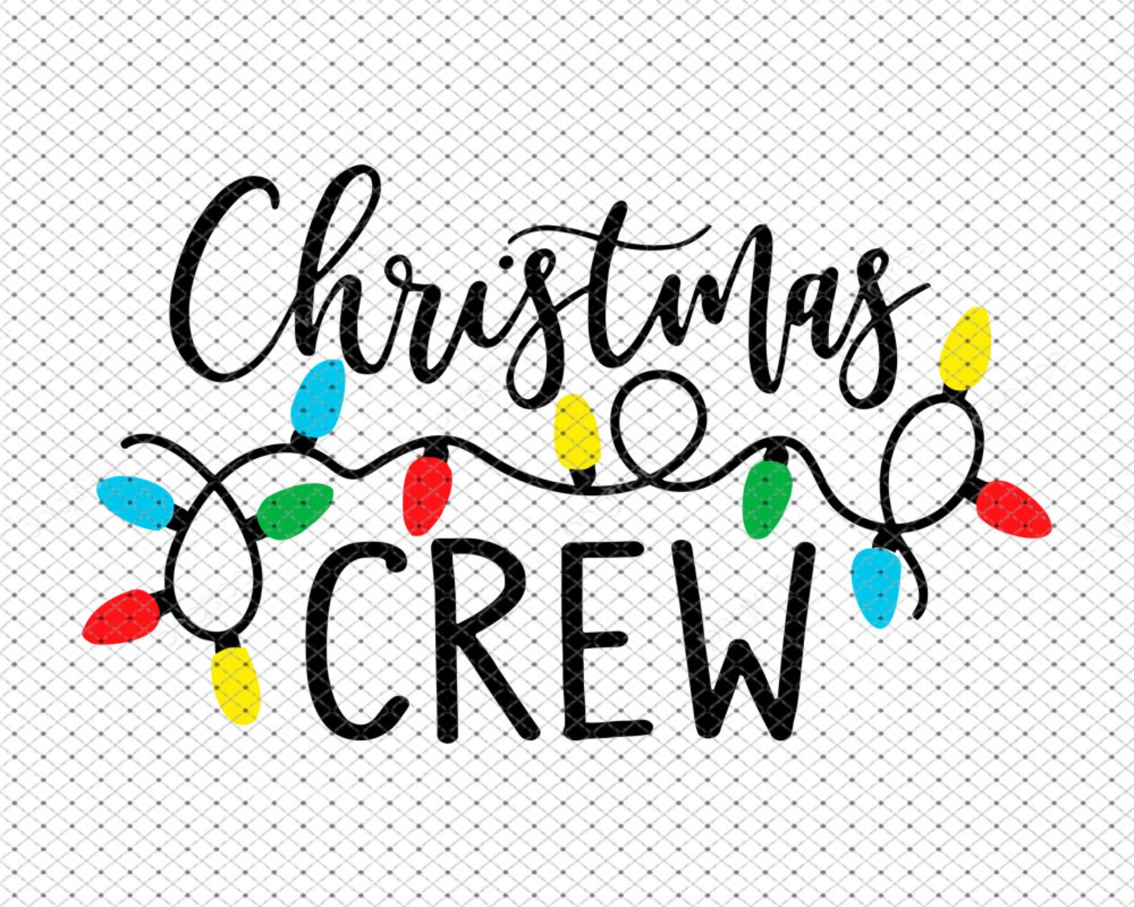 Christmas Crew Svg Christmas Lights Svg Merry Christmas Svg | Etsy