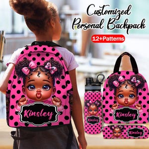 May include: A pink backpack, lunch bag, water bottle, and pencil case set. Each item features a cartoon image of a girl with pink bows and black polka dots. The name "Kinsley" is displayed on each item.