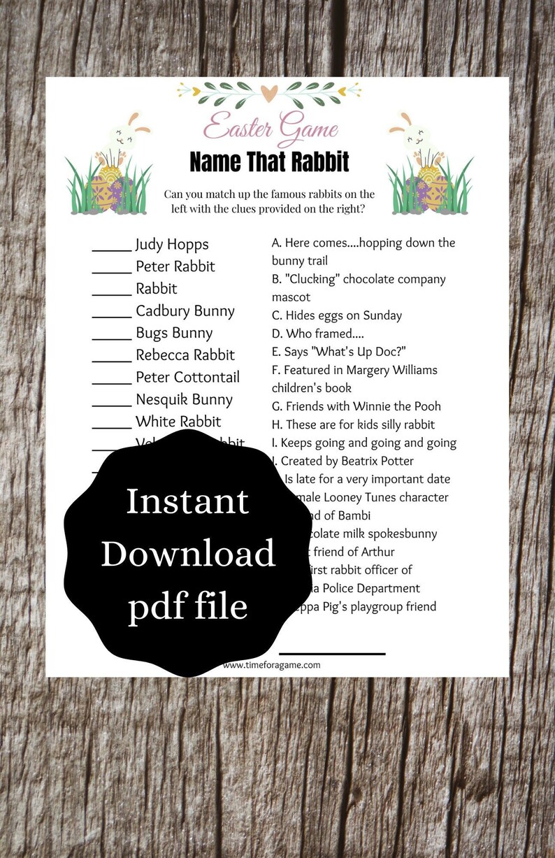 May include: A printable Easter game with a list of famous rabbits and clues to match them. The game is titled "Name That Rabbit".